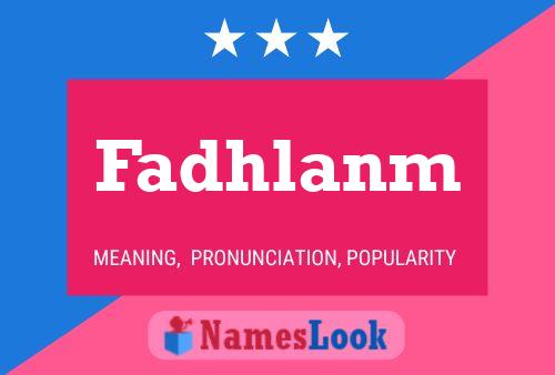 Fadhlanm Name Poster