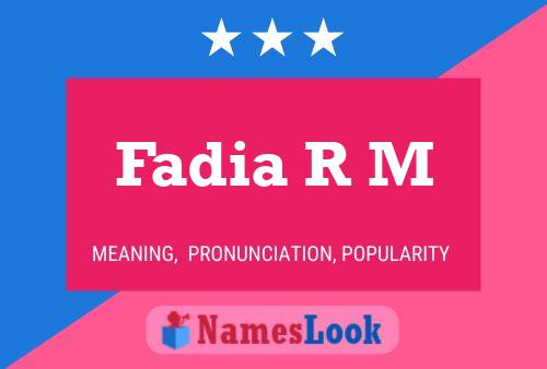 Fadia R M Name Poster