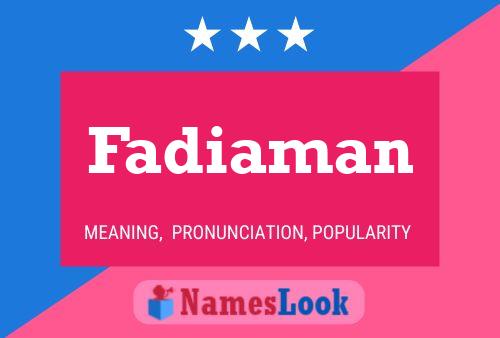 Fadiaman Name Poster