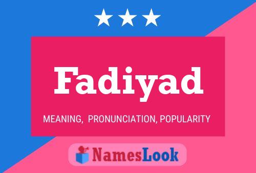 Fadiyad Name Poster