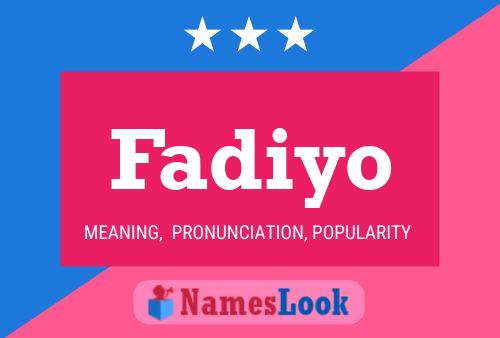 Fadiyo Name Poster