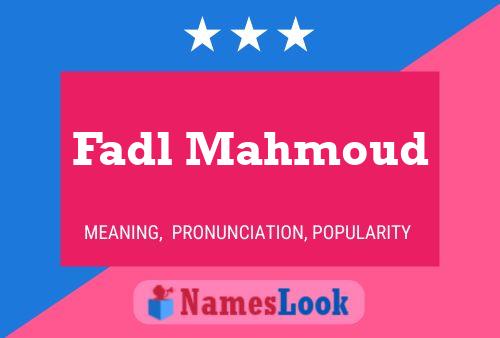 Fadl Mahmoud Name Poster