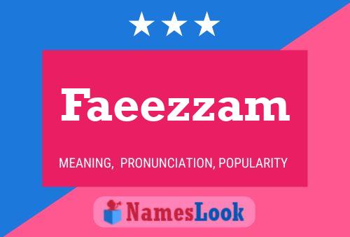 Faeezzam Name Poster