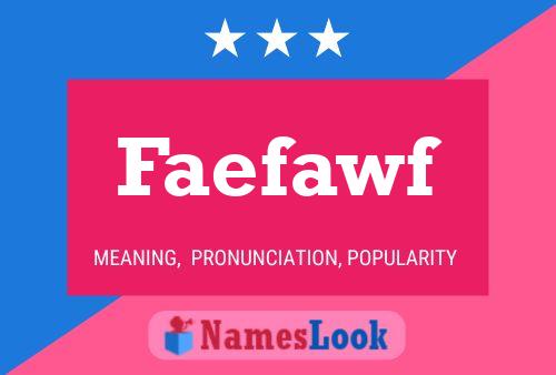 Faefawf Name Poster