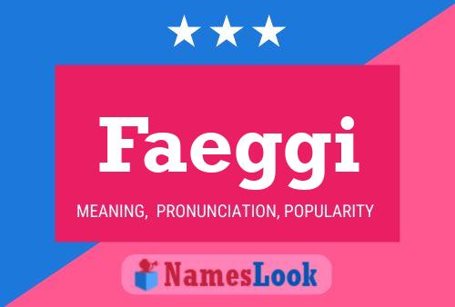 Faeggi Name Poster