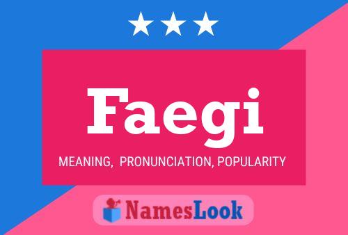 Faegi Name Poster