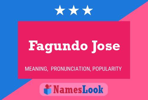 Fagundo Jose Name Poster