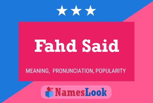 Fahd Said Name Poster