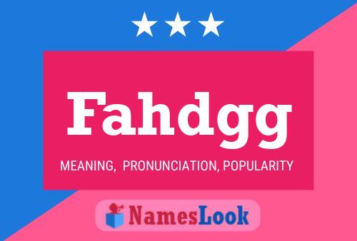 Fahdgg Name Poster