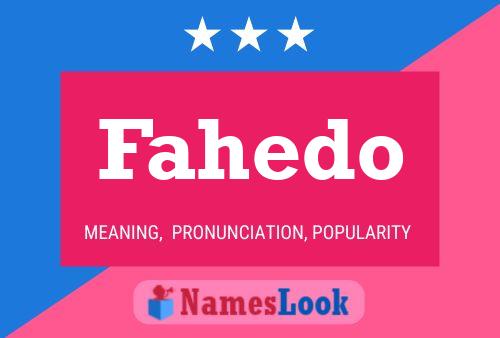 Fahedo Name Poster