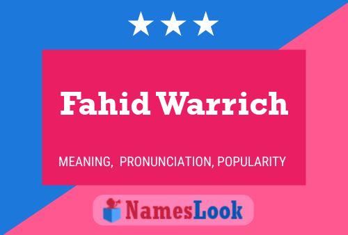 Fahid Warrich Name Poster