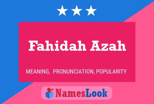 Fahidah Azah Name Poster