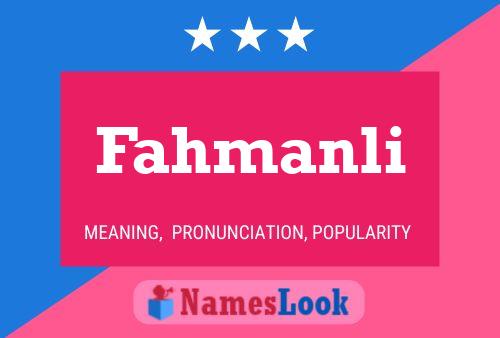 Fahmanli Name Poster