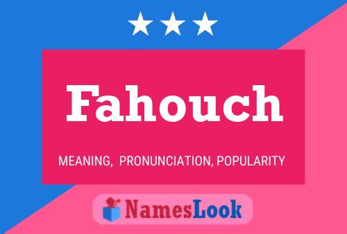 Fahouch Name Poster