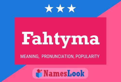 Fahtyma Name Poster