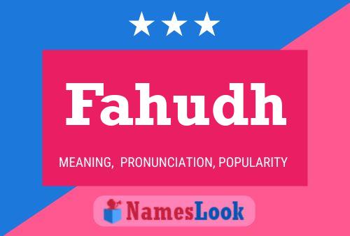 Fahudh Name Poster