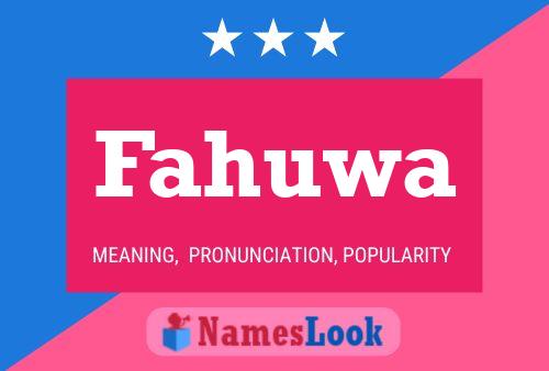 Fahuwa Name Poster