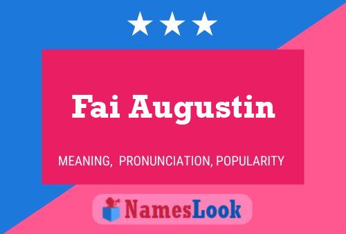 Fai Augustin Name Poster