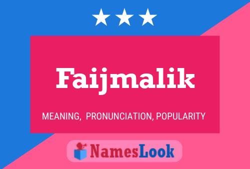 Faijmalik Name Poster