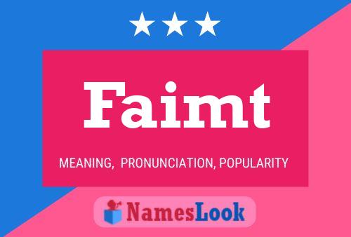 Faimt Name Poster