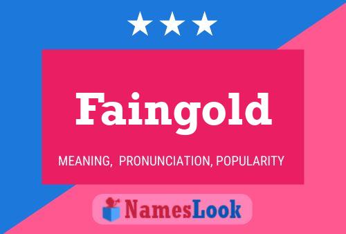 Faingold Name Poster