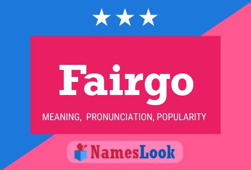 Fairgo Name Poster