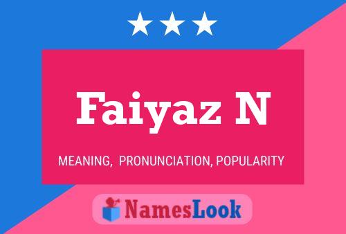 Faiyaz N Name Poster