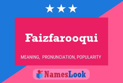 Faizfarooqui Name Poster