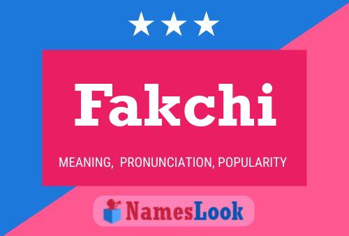 Fakchi Name Poster