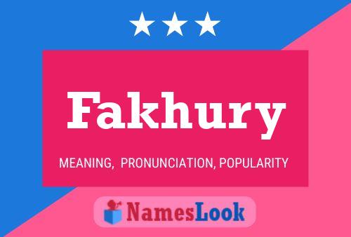 Fakhury Name Poster