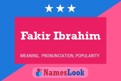 Fakir Ibrahim Name Poster