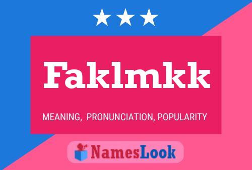 Faklmkk Name Poster