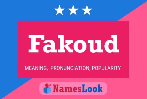 Fakoud Name Poster