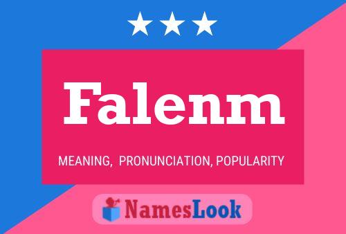 Falenm Name Poster