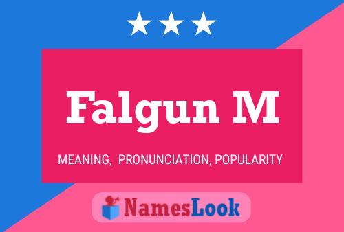 Falgun M Name Poster