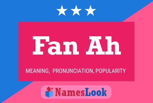 Fan Ah Name Poster