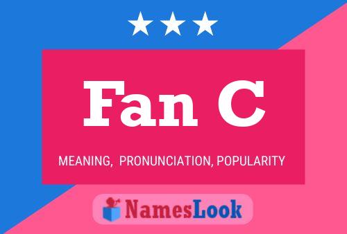 Fan C Name Poster