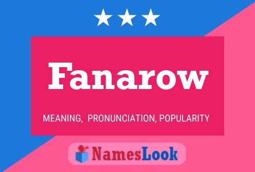 Fanarow Name Poster