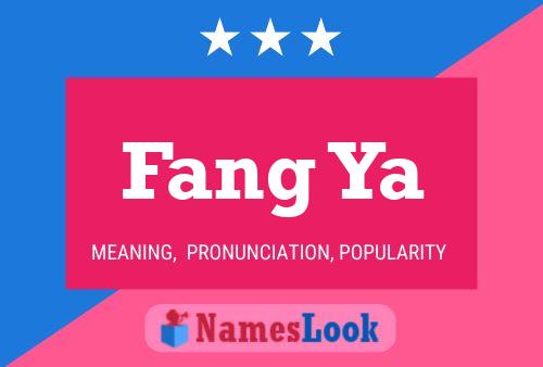 Fang Ya Name Poster