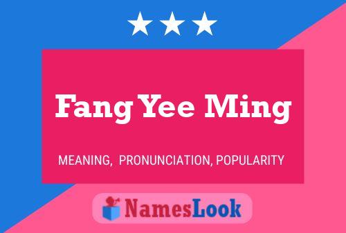 Fang Yee Ming Name Poster