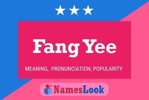 Fang Yee Name Poster