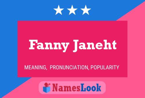 Fanny Janeht Name Poster