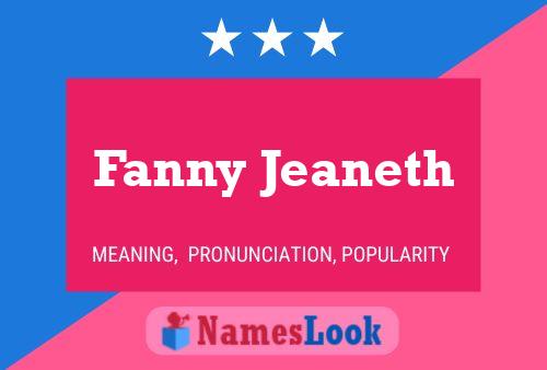 Fanny Jeaneth Name Poster