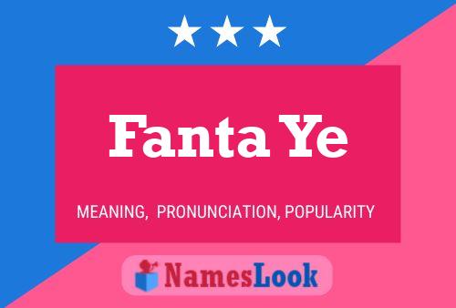 Fanta Ye Name Poster