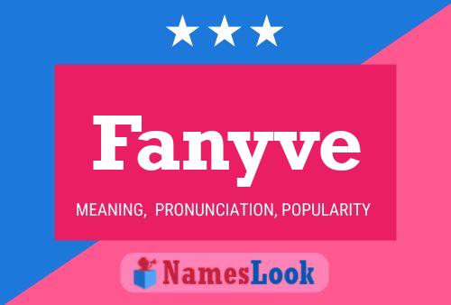 Fanyve Name Poster