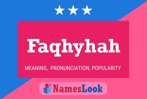 Faqhyhah Name Poster