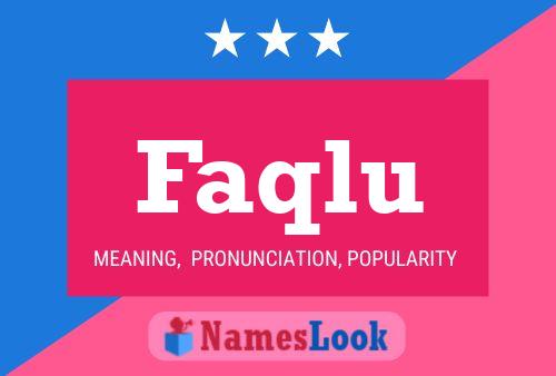 Faqlu Name Poster