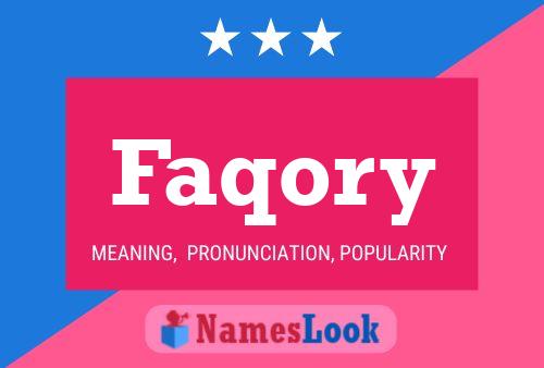 Faqory Name Poster