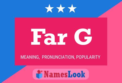 Far G Name Poster