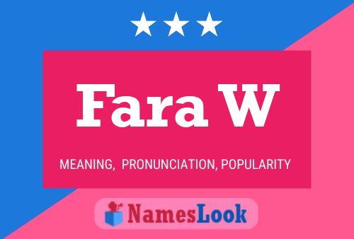 Fara W Name Poster